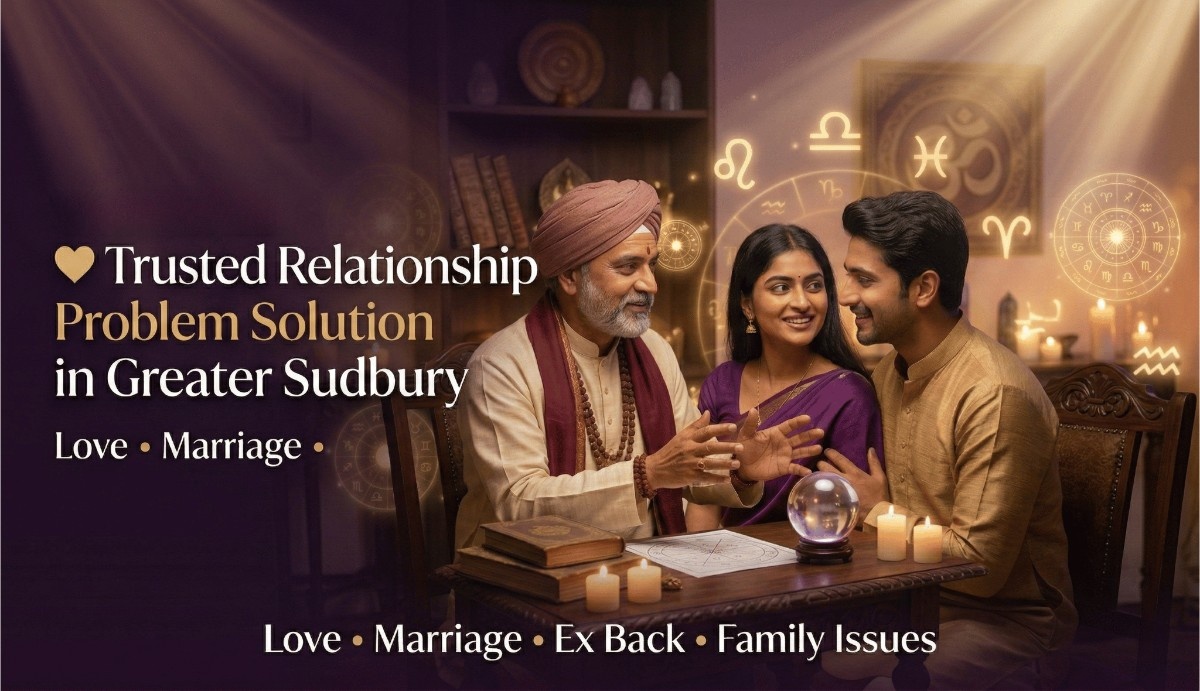 Relationship Problem Solution in Greater Sudbury, Relationship astrology in Greater Sudbury, ex back astrology in Greater Sudbury,
