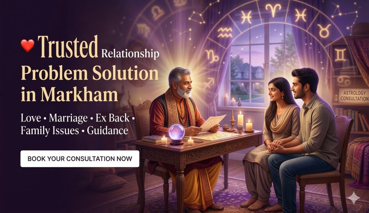 Relationship Problem Solution in Markham,
Relationship astrology in Markham ,
ex back astrology in Markham